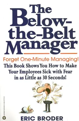 Manažér pod pás - The Below-The-Belt Manager