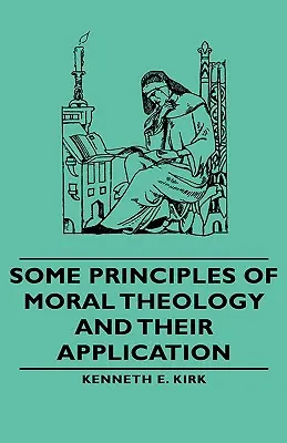 Niektoré princípy morálnej teológie a ich aplikácia - Some Principles of Moral Theology and Their Application