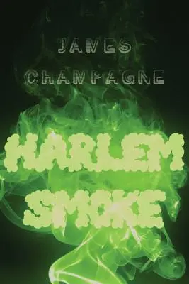 Harlemský dym - Harlem Smoke