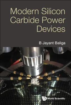 Moderné výkonové zariadenia z karbidu kremíka - Modern Silicon Carbide Power Devices