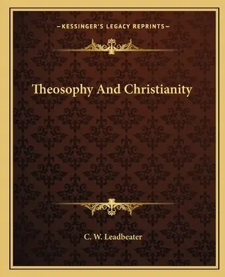 Teozofia a kresťanstvo - Theosophy And Christianity