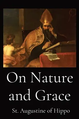 O prírode a milosti - On Nature and Grace