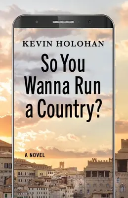 Takže chceš riadiť krajinu? - So You Wanna Run a Country?