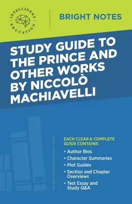 Študijná príručka ku knihe Knieža a iné diela od Niccola Machiavelliho - Study Guide to The Prince and Other Works by Niccolo Machiavelli