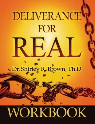 Vyslobodenie pre skutočný život Pracovný zošit - Deliverance For Real Workbook