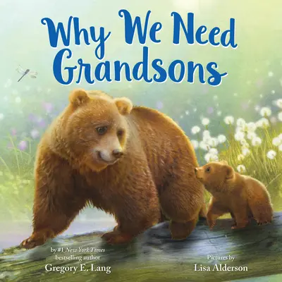 Prečo potrebujeme vnukov - Why We Need Grandsons