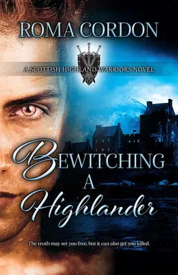 Očarenie horala - Bewitching a Highlander