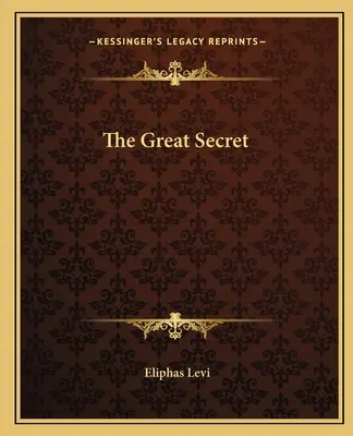Veľké tajomstvo - The Great Secret