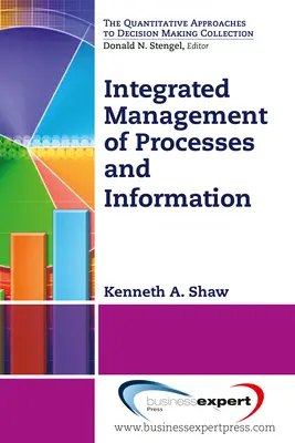Integrované riadenie procesov a informácií - Integrated Management of Processes and Information