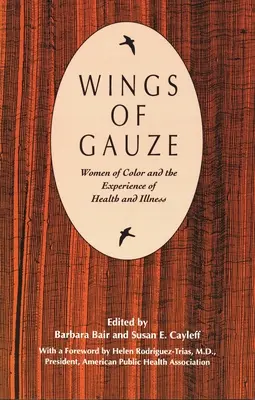 Krídla z gázy: Ženy farebnej pleti a skúsenosti so zdravím a chorobou - Wings of Gauze: Women of Color and the Experience of Health and Illness