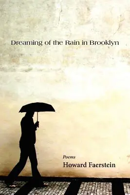 Snívanie o daždi v Brooklyne - Dreaming of the Rain in Brooklyn