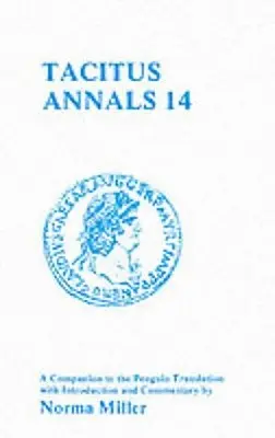 Tacitus: Anály XIV: Sprievodca k tučniackemu prekladu - Tacitus: Annals XIV: A Companion to the Penguin Translation