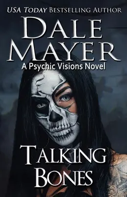 Hovoriace kosti: A Psychic Visions Novel - Talking Bones: A Psychic Visions Novel