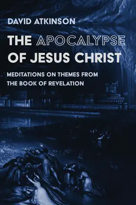 Apokalypsa Ježiša Krista - The Apocalypse of Jesus Christ