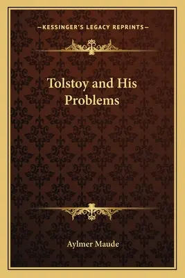 Tolstoj a jeho problémy - Tolstoy and His Problems