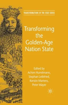 Premena národného štátu zlatého veku - Transforming the Golden-Age Nation State