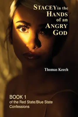 Stacey v rukách rozhnevaného Boha - Stacey in the Hands of an Angry God