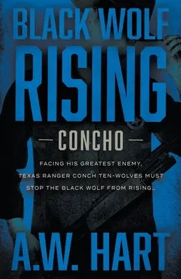 Povstanie čierneho vlka: Súčasný westernový román - Black Wolf Rising: A Contemporary Western Novel