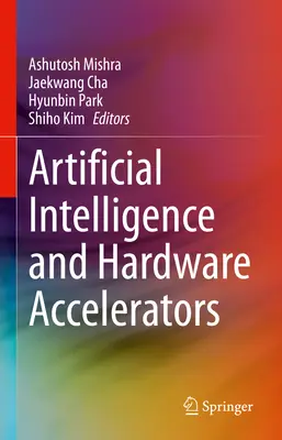 Umelá inteligencia a hardvérové akcelerátory - Artificial Intelligence and Hardware Accelerators