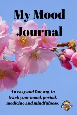 Môj denník nálady, Sakura BW (6 mesiacov): Nálada, menštruácia a lieky s omaľovánkami na všímavosť - My Mood Journal, Sakura BW (6 Months): Mood, period and medicine tracker with mindfulness colouring pages