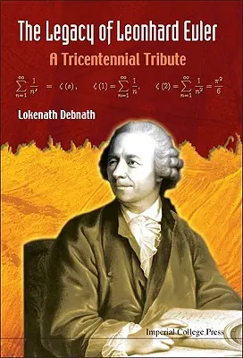 Odkaz Leonharda Eulera: Eulerov odkaz, tristé výročie - Legacy of Leonhard Euler, The: A Tricentennial Tribute