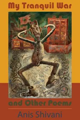 Moja pokojná vojna a iné básne - My Tranquil War and Other Poems