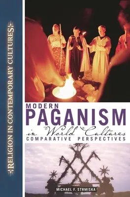Moderné pohanstvo vo svetových kultúrach: Komparatívne perspektívy - Modern Paganism in World Cultures: Comparative Perspectives
