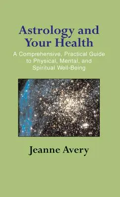 Astrológia a vaše zdravie - Astrology and Your Health