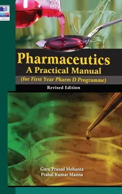 Farmaceutika: Praktická príručka, revidované vydanie - Pharmaceutics: A Practical Manual, revised Edition