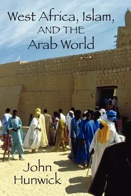 Západná Afrika, islam a arabský svet: Štúdie na počesť Basila Davidsona - West Africa, Islam, and the Arab World: Studies in Honor of Basil Davidson