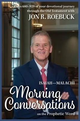 Ranné rozhovory o prorockom slove: Izaiáš-Malachiáš - Morning Conversations on the Prophetic Word: Isaiah-Malachi