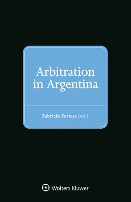 Arbitráž v Argentíne - Arbitration in Argentina