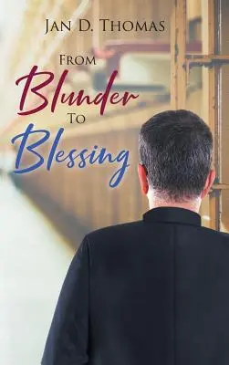 Od omylu k požehnaniu - From Blunder To Blessing
