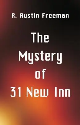 Záhada 31 nových hostincov - The Mystery of 31 New Inn