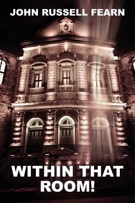 V tej izbe! Záhada hrôzy - Within That Room! a Mystery of Horror