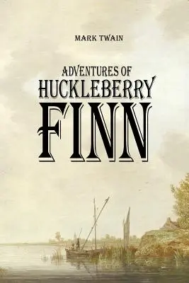 Dobrodružstvá Huckleberryho Finna - Adventures of Huckleberry Finn
