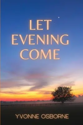 Nech príde večer - Let Evening Come