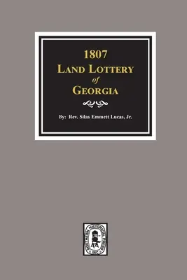 Pozemková lotéria Georgie 1807 - 1807 Land Lottery of Georgia
