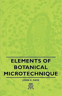 Prvky botanickej mikrotechniky - Elements of Botanical Microtechnique