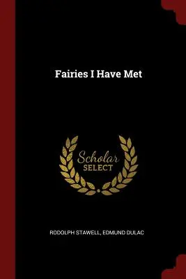 Víly, ktoré som stretol - Fairies I Have Met