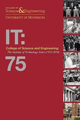 Vysoká škola vedy a techniky: [soft2]: Technologický inštitút v rokoch 1935-2010 - College of Science and Engineering: The Institute of Technology Years (1935-2010) [soft2]