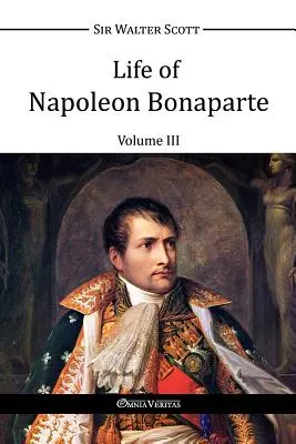 Život Napoleona Bonaparte III - Life of Napoleon Bonaparte III