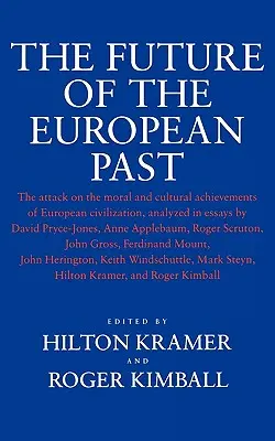 Budúcnosť európskej minulosti - The Future of the European Past