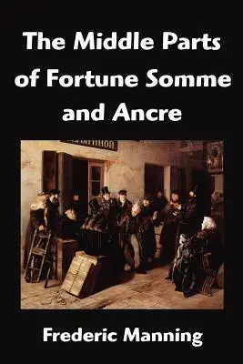 Stredné časti šťastia Somme a Ancre - The Middle Parts of Fortune Somme and Ancre
