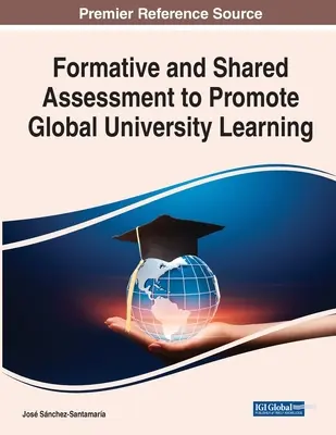 Formatívne a spoločné hodnotenie na podporu globálneho univerzitného vzdelávania - Formative and Shared Assessment to Promote Global University Learning