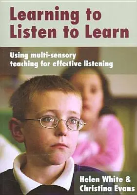Naučiť sa počúvať, aby sme sa učili: Využívanie multisenzorického vyučovania na efektívne počúvanie - Learning to Listen to Learn: Using Multi-Sensory Teaching for Effective Listening