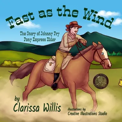 Rýchly ako vietor: Príbeh Johnnyho Frya, jazdca Pony Expressu - Fast as the Wind: The Story of Johnny Fry, Pony Express Rider