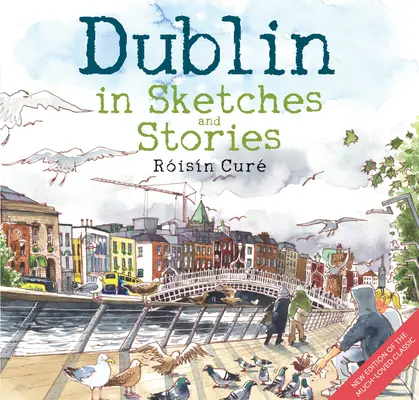 Dublin v skicách a príbehoch - Dublin in Sketches and Stories