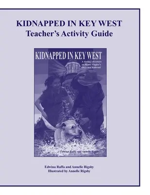 Unesený na Key Weste Príručka aktivít pre učiteľa - Kidnapped in Key West Teacher's Activity Guide