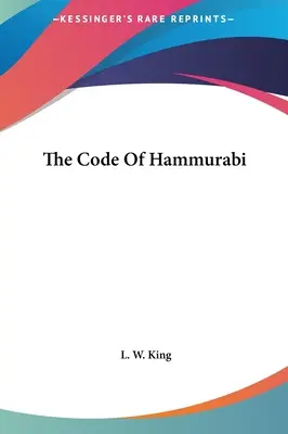 Chammurapiho zákonník - The Code Of Hammurabi